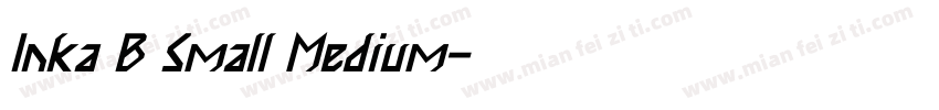 Inka B Small Medium字体转换